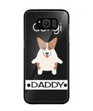 Corgi Daddy I Love My Dog - Samsung Galaxy S8