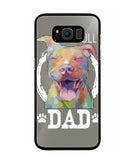 Pitbul Dad I Love My Dog - Samsung Galaxy S8