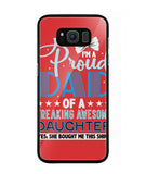 Proud Dad Of A Freaking Awesome Daughter - Samsung Galaxy S8