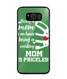 Being a Mom Is an Honor Being Mom Is Princeless - Samsung Galaxy S8