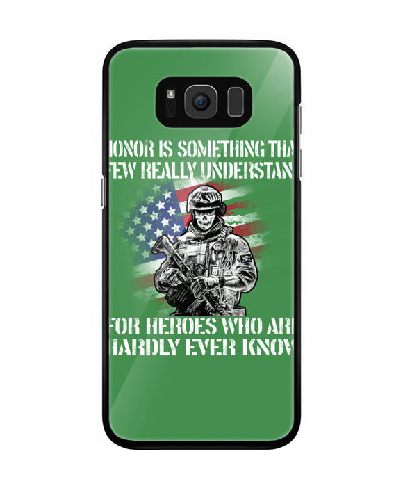 Honor Is Something That Few Really Understand - Samsung Galaxy S8