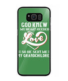 God Knew My Heart Needed Love - Samsung Galaxy S8