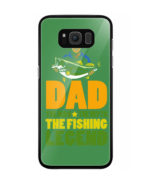 Mens Dad The Man The Myth The Fishing Legend - Samsung Galaxy S8