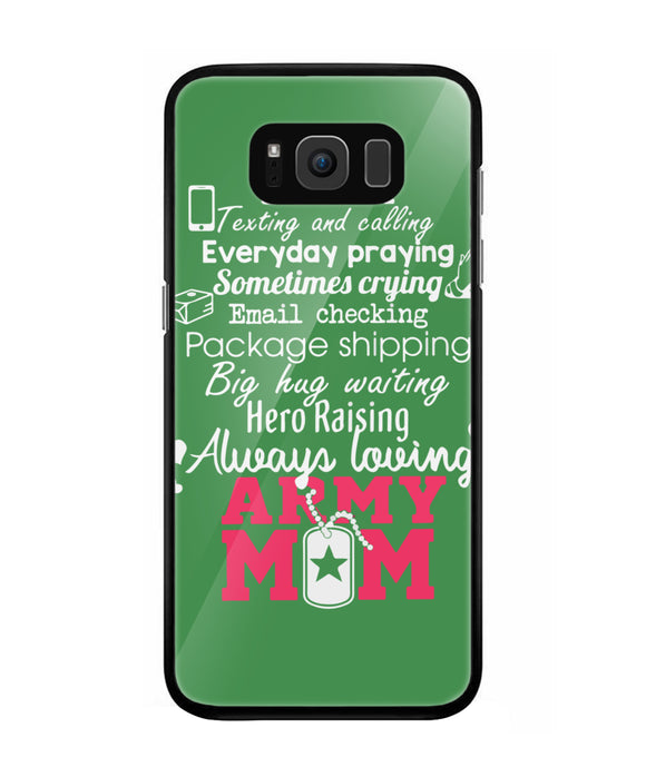 Loving Army Mom - Samsung Galaxy S8