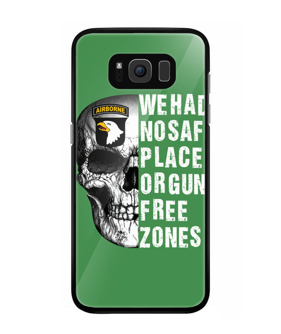 We Had No Safe Placa Or Gun Free Zones - Samsung Galaxy S8