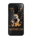 For A Special Daddy On Fathers Day I Love Dog - Samsung Galaxy S9
