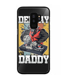 Dee Jay Daddy - Samsung Galaxy S9