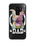 Pitbul Dad I Love My Dog - Samsung Galaxy S9