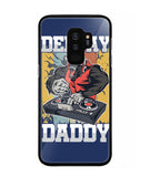 Dee Jay Daddy - Samsung Galaxy S9