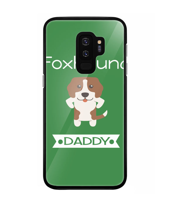 Foxhound Daddy I Love My Dog - Samsung Galaxy S9