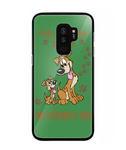 For A Special Daddy On Fathers Day I Love Dog - Samsung Galaxy S9