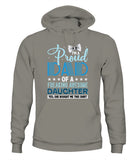 Proud Dad Of A Freaking Awesome Daughter - Unisex Hoodies