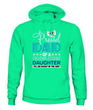 Proud Dad Of A Freaking Awesome Daughter - Unisex Hoodies
