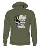 We Had No Safe Placa Or Gun Free Zones - Unisex Hoodies