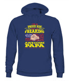 Im Proud Son Of Freaking Awesome Papa - Unisex Hoodies