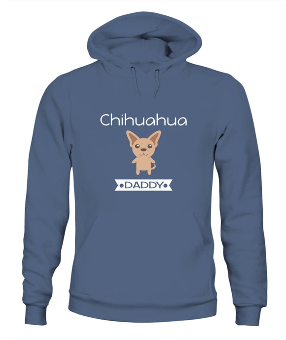 Chihuahua Daddy I Love My Dog - Unisex Hoodies