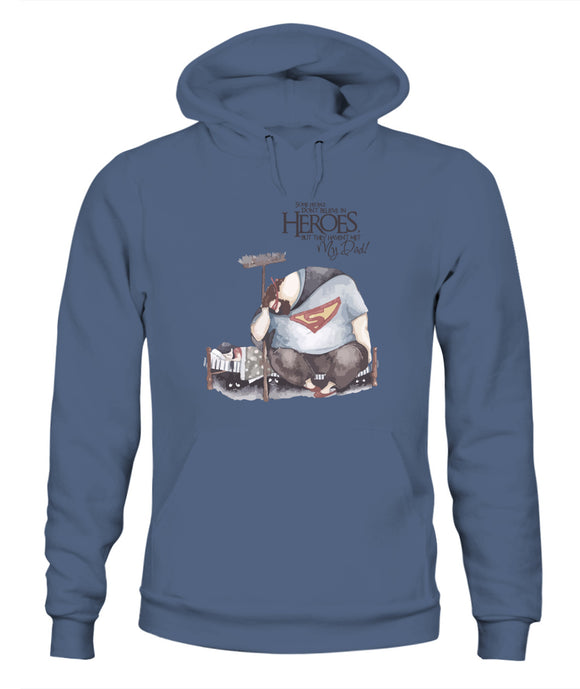 Hero Is My Dad - Unisex Hoodies