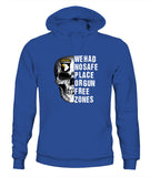We Had No Safe Placa Or Gun Free Zones - Unisex Hoodies