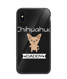Chihuahua Daddy I Love My Dog - iPhone XS