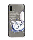 No One In This World Can Love A Girl More Than Her Father - iPhone XS