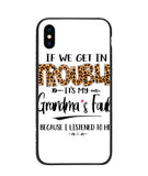 Grandma Fault Because I Listen To Her - iPhone XS