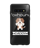 Foxhound Daddy I Love My Dog - Samsung Galaxy S10