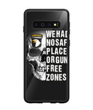We Had No Safe Placa Or Gun Free Zones - Samsung Galaxy S10
