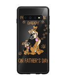 For A Special Daddy On Fathers Day I Love Dog - Samsung Galaxy S10