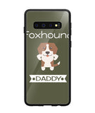 Foxhound Daddy I Love My Dog - Samsung Galaxy S10
