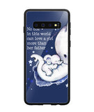 No One In This World Can Love A Girl More Than Her Father - Samsung Galaxy S10