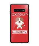 Foxhound Daddy I Love My Dog - Samsung Galaxy S10