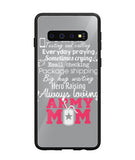 Loving Army Mom - Samsung Galaxy S10