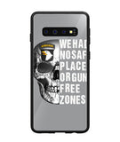 We Had No Safe Placa Or Gun Free Zones - Samsung Galaxy S10