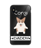Corgi Daddy I Love My Dog - iPhone X