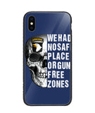 We Had No Safe Placa Or Gun Free Zones - iPhone X