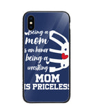 Being a Mom Is an Honor Being Mom Is Princeless - iPhone X