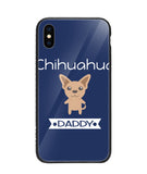 Chihuahua Daddy I Love My Dog - iPhone X