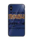 Grandma Fault Because I Listen To Her - iPhone X