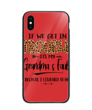 Grandma Fault Because I Listen To Her - iPhone X