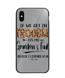 Grandma Fault Because I Listen To Her - iPhone X