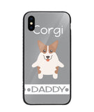 Corgi Daddy I Love My Dog - iPhone X