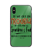 Grandma Fault Because I Listen To Her - iPhone X