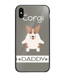 Corgi Daddy I Love My Dog - iPhone XS Max