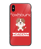 Foxhound Daddy I Love My Dog - iPhone XS Max