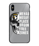 We Had No Safe Placa Or Gun Free Zones - iPhone XS Max