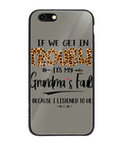 Grandma Fault Because I Listen To Her - iPhone 6 Plus