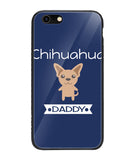 Chihuahua Daddy I Love My Dog - iPhone 6 Plus
