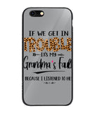 Grandma Fault Because I Listen To Her - iPhone 6 Plus