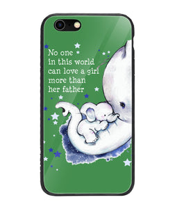 No One In This World Can Love A Girl More Than Her Father - iPhone 6 Plus