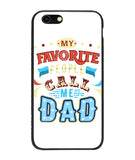 My Favorite Call Me Dad - iPhone 6 Plus